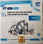 Phim tài liệu: Thành tựu của cuộc cách mạng công nghiệp lần thứ nhất
